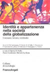 Copertina del libro Identità e appartenenza nella società della globalizzazione