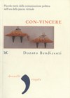 Copertina del libro di Donato Bendicenti Con-vincere