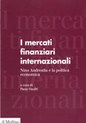 Copertina del libro I mercati finanziari internazionali