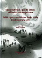 Spazi pubblici e parchi urbani nella città contemporanea