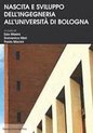 Nascita e sviluppo dell’Ingegneria all'Università di Bologna