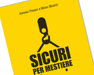Un'esperienza innovativa di sicurezza sul lavoro